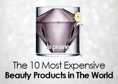 The top Ten most expensive beauty products!