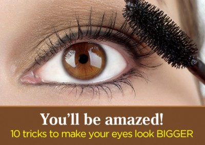 You’ll be amazed! 10 tricks to make your eyes look bigger